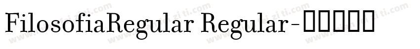 FilosofiaRegular Regular字体转换